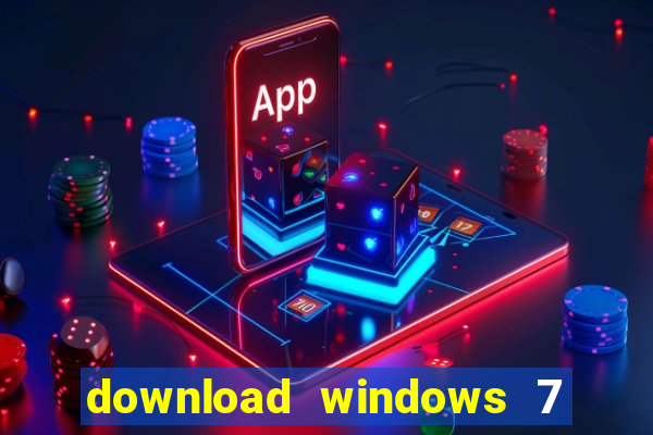 download windows 7 32 bits iso