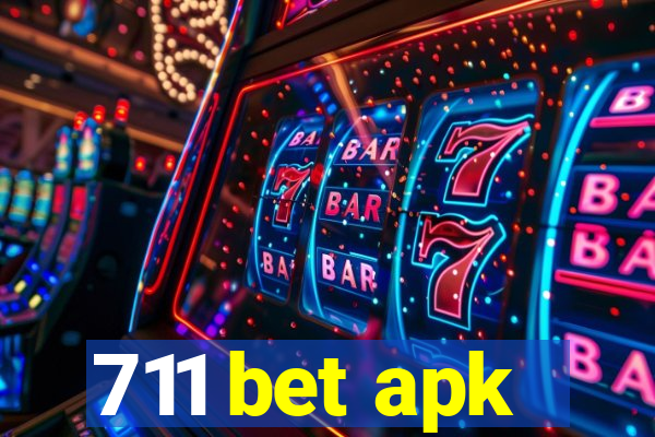 711 bet apk