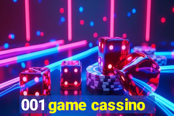 001 game cassino