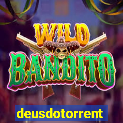 deusdotorrent