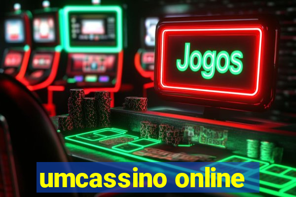 umcassino online