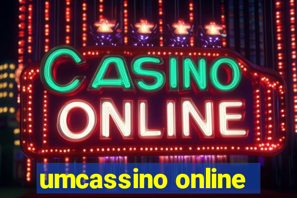 umcassino online