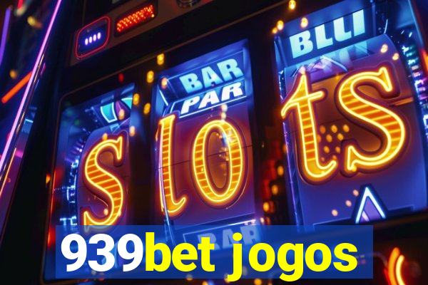 939bet jogos