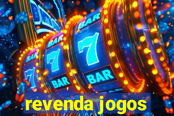 revenda jogos