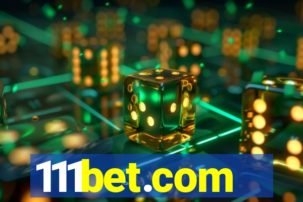 111bet.com