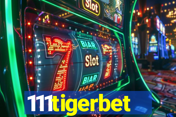 111tigerbet