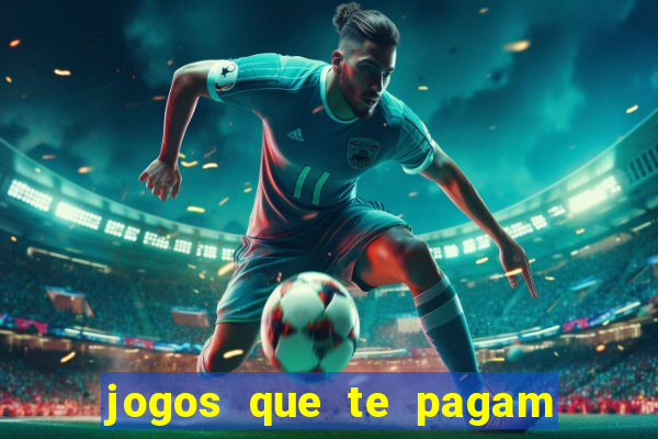 jogos que te pagam para jogar