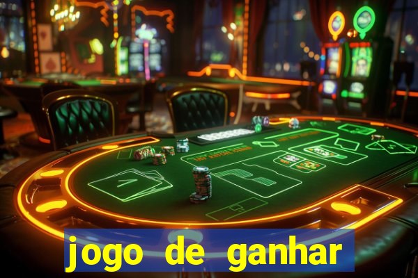 jogo de ganhar dinheiro ao se cadastrar