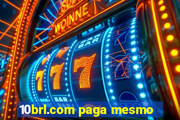 10brl.com paga mesmo