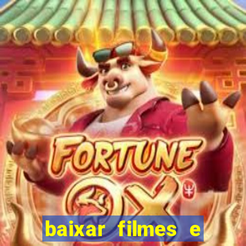 baixar filmes e series em mp4