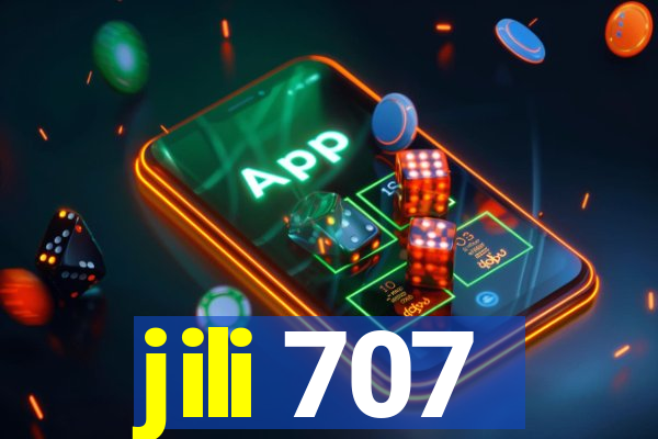 jili 707