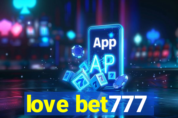 love bet777