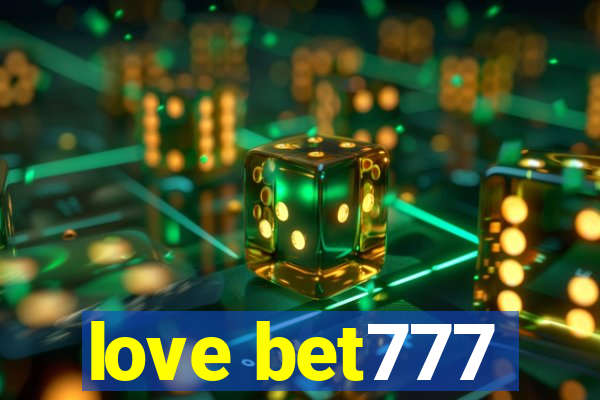 love bet777