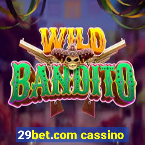 29bet.com cassino