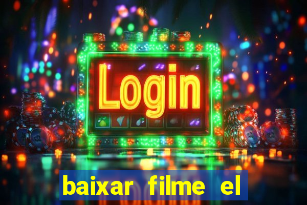 baixar filme el dorado (1966 dublado)