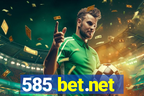 585 bet.net