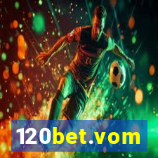 120bet.vom