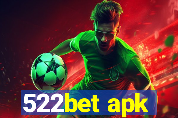 522bet apk