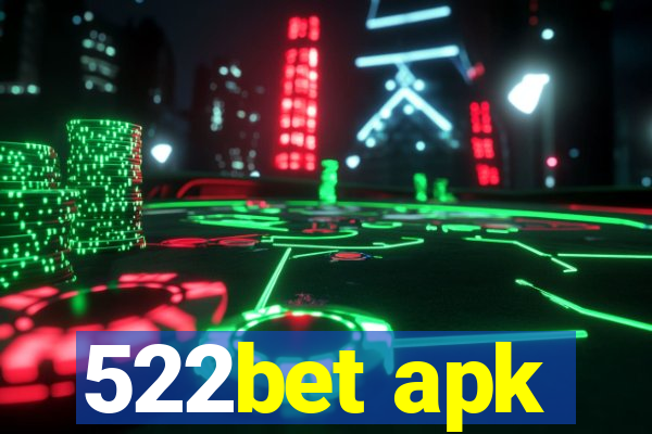 522bet apk