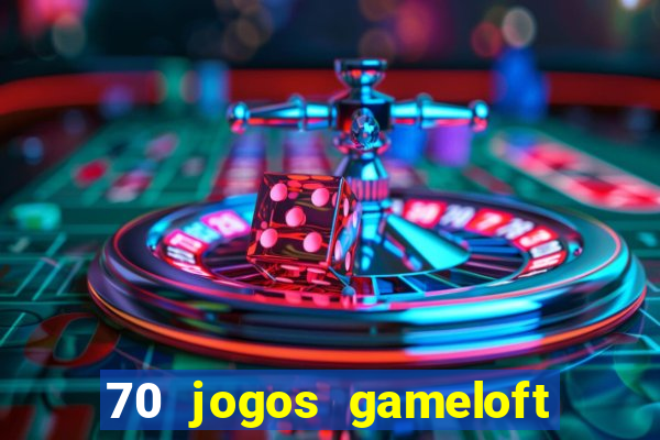 70 jogos gameloft para celular