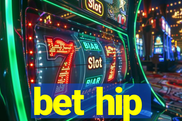 bet hip