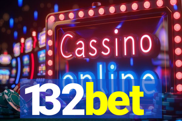 132bet