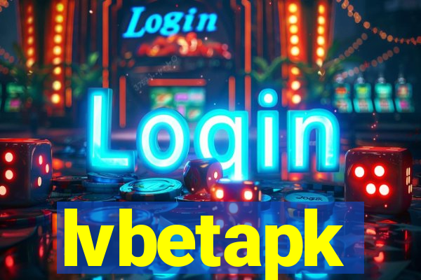 lvbetapk