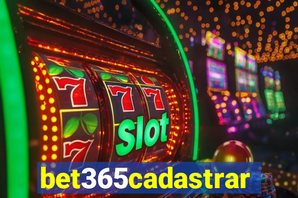 bet365cadastrar