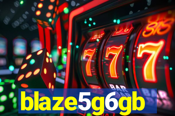 blaze5g6gb