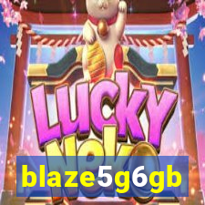 blaze5g6gb