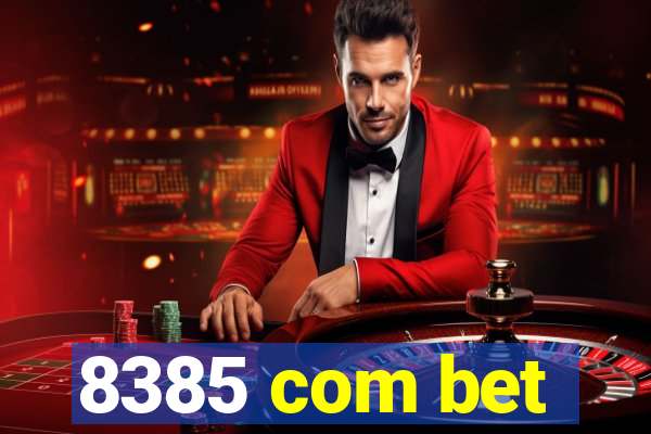 8385 com bet