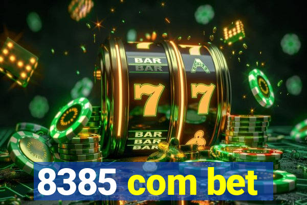 8385 com bet