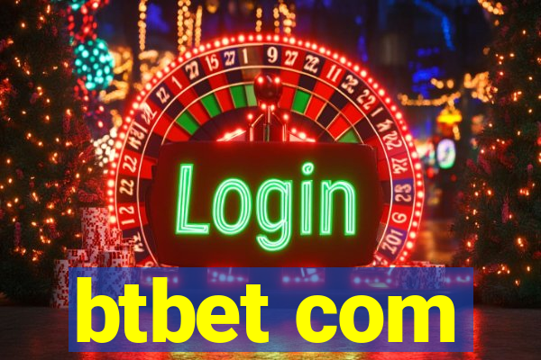 btbet com