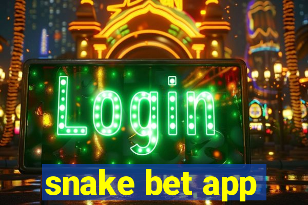 snake bet app