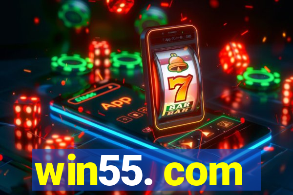 win55. com