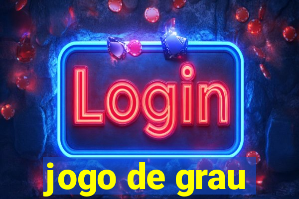 jogo de grau