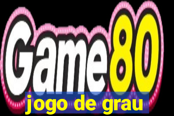 jogo de grau