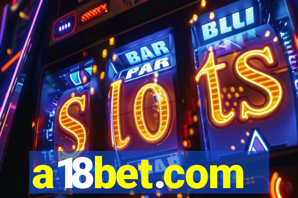 a18bet.com