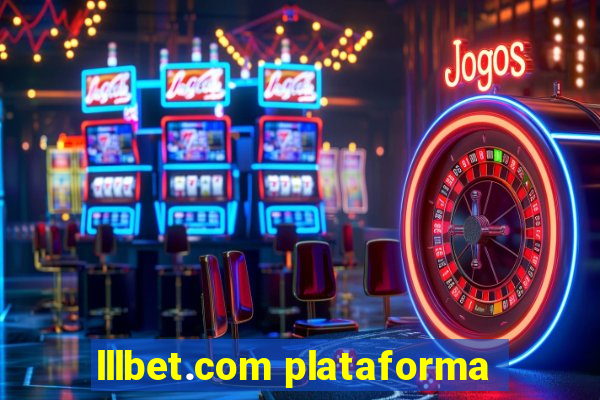 lllbet.com plataforma