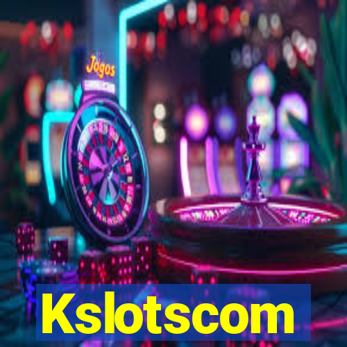 Kslotscom