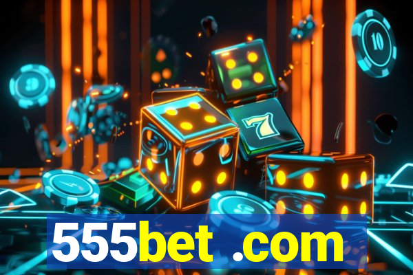 555bet .com