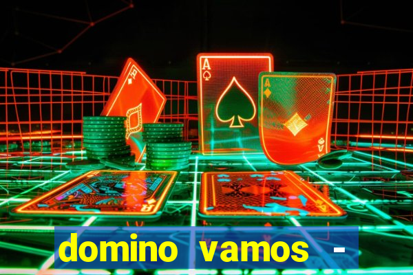 domino vamos - crash & poker