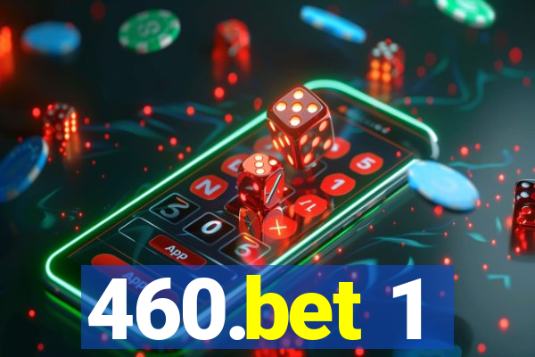 460.bet 1