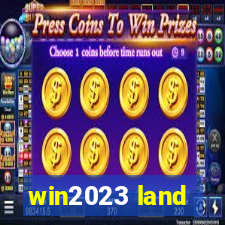 win2023 land