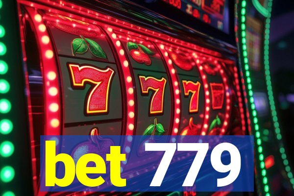 bet 779