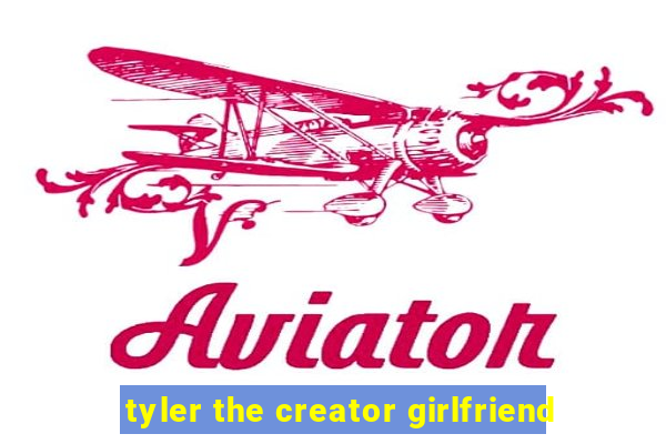 tyler the creator girlfriend