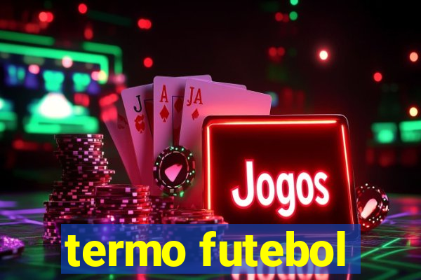 termo futebol