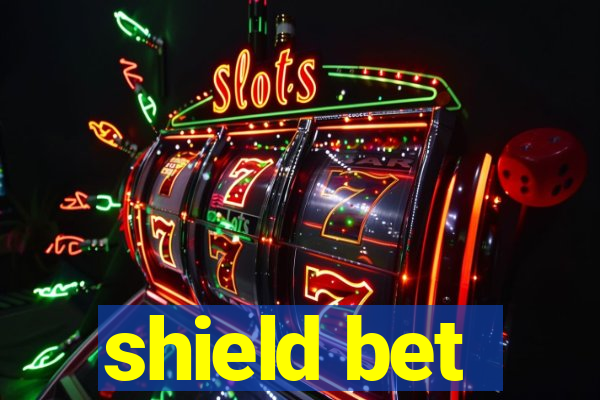 shield bet