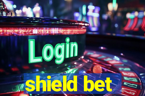 shield bet