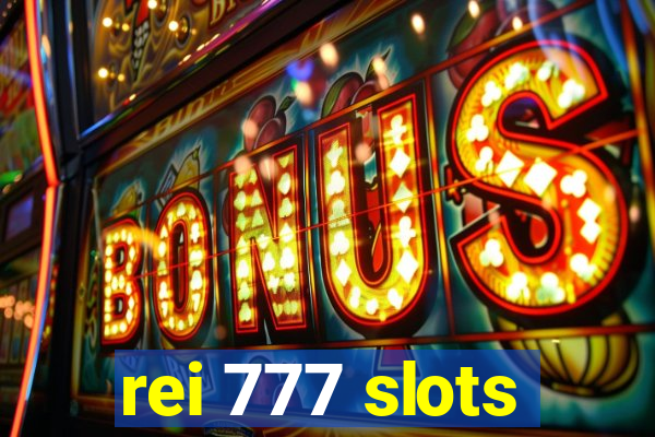 rei 777 slots